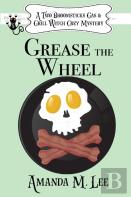Grease The Wheel