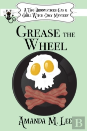Grease The Wheel