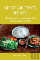 Great Air Fryer Recipes