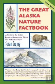 Great Alaska Nature Factbook