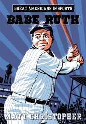 Great Americans In Sports: Babe Ruth