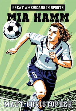 Bertrand.pt - Great Americans In Sports: Mia Hamm