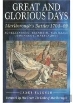 Bertrand.pt - Great And Glorious Days: Marlborough'S Battles 1704-09