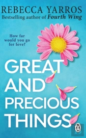 Great And Precious Things