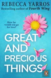 Great And Precious Things