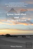 Great Aunt Alice And The Black Camel