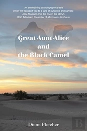 Great Aunt Alice And The Black Camel