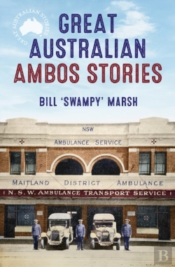 Bertrand.pt - Great Australian Ambos Stories