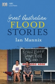 Great Australian Flood Stories