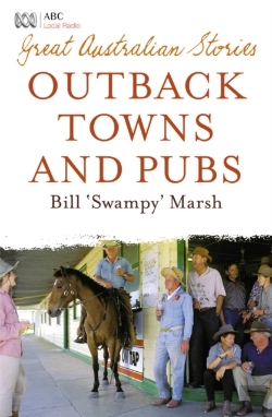 Bertrand.pt - Great Australian Stories: Outback Towns And Pubs