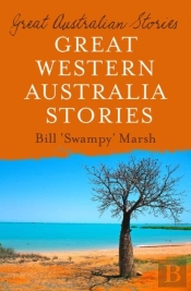 Great Australian Stories Western Australia