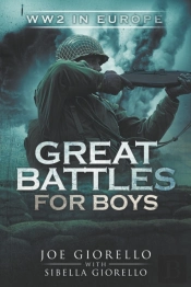 Great Battles For Boys