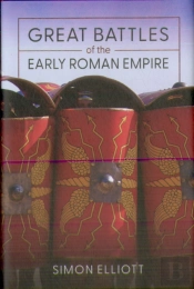 Great Battles Of The Early Roman Empire