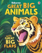Great Big Animals (With Great Big Flaps)