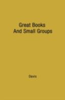 Great Books And Small Groups