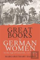 Great Books By German Women In The Age Of Emotion, 1770-1820