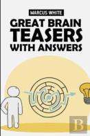Great Brain Teasers With Answers