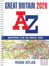 Great Britain A-Z Road Atlas 2026 (A4 Spiral)
