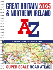 Great Britain A-Z Super Scale Road Atlas 2025 (A3 Spiral)