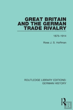 Bertrand.pt - Great Britain And The German Trade Rivalry