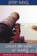 Great Britain At War (Esprios Classics)
