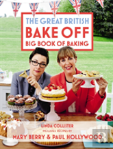 Great British Bake Off: Big Book Of Baking