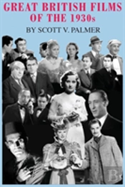 Great British Films Of The 1930s