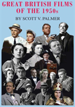 Great British Films Of The 1950s