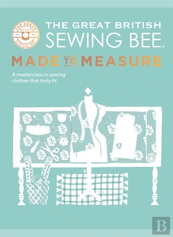 Bertrand.pt - Great British Sewing Bee: Made To Measure