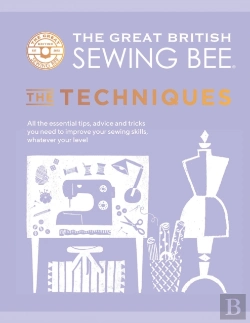 Bertrand.pt - Great British Sewing Bee: The Techniques
