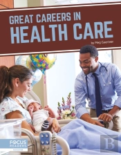 Great Careers In Health Care