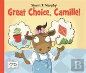 Great Choice, Camille!
