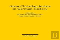 Great Christian Jurists In German History