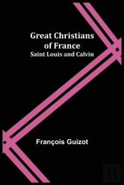 Great Christians Of France
