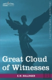 Great Cloud Of Witnesses: A Series Of Pa