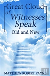 Great Cloud Of Witnesses Speak