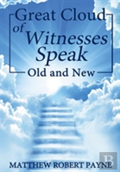 Great Cloud Of Witnesses Speak