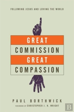 Bertrand.pt - Great Commission, Great Compassion Â€“ Following Jesus And Loving The World