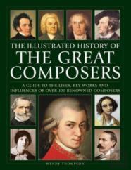 Great Composers, The Illustrated History Of