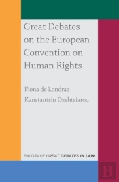 Great Debates On The European Convention On Human Rights