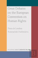 Great Debates On The European Convention On Human Rights