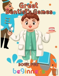 Bertrand.pt - Great  Dentist'S Games Book For  Beginners