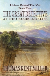 Great Detective At The Crucible Of Life