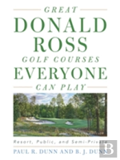 Great Donald Ross Golf Courses Everyone Can Play