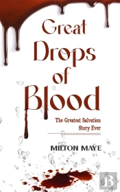 Great Drops Of Blood