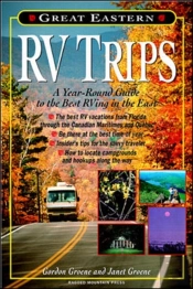 Great Eastern Rv Trips: A Year-Round Guide To The Best Rving In The East