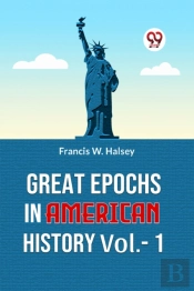 Great Epochs In American History