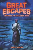 Great Escapes #2: Journey To Freedom, 1838