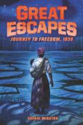 Great Escapes #2: Journey To Freedom, 1838