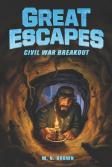 Great Escapes #3: Civil War Breakout